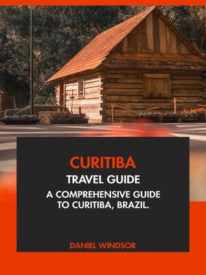 cover image of Curitiba Travel Guide